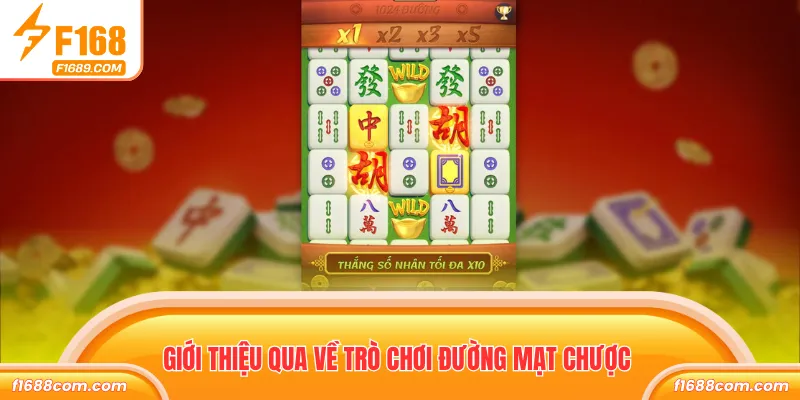 Giới thiệu qua về trò chơi đường mạt chược